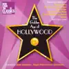 Royal Philharmonic Orchestra & José Serebrier - The Golden Age of Hollywood